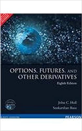 Options, Futures and Other Derivatives (8th Edition) 