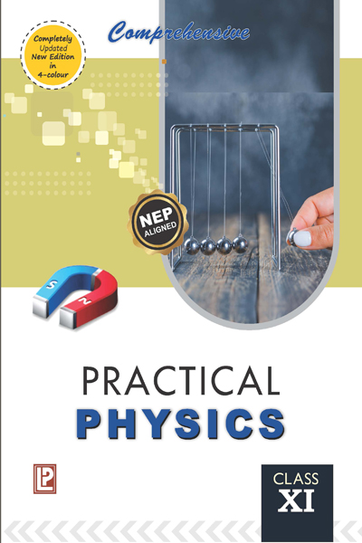 Comprehensive Practical Physics for Class 11 