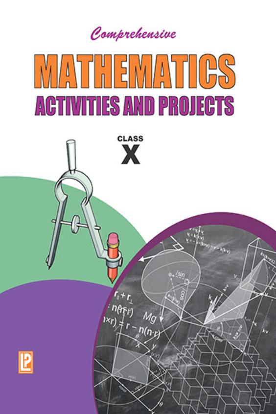 Comprehensive Mathematics Activities and Projects X
