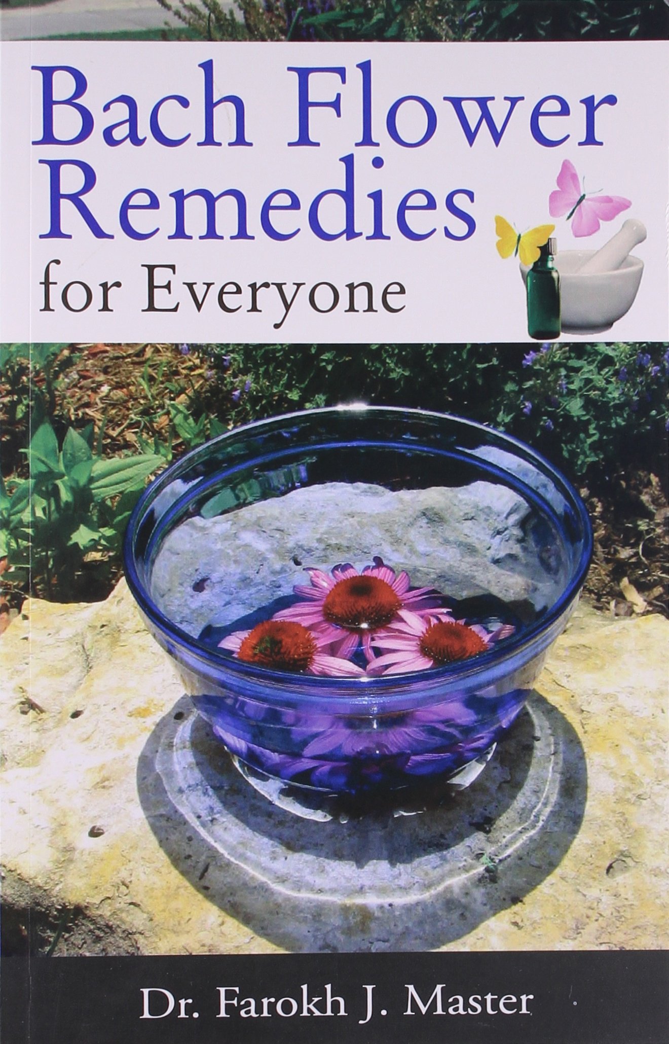 Bach Flower Remedies for Everyone: 1