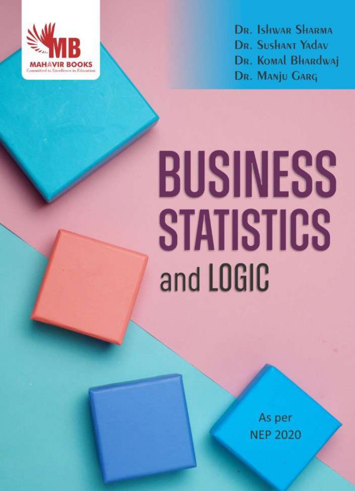 BUSINESS STASTISTICS AND LOGIC