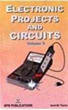 ELECTRONIC PROJECTS AND CIRCUITS VOL 3