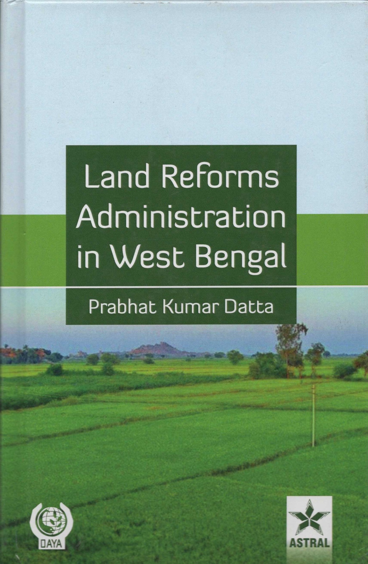 Land Reforms Administration In West Bengal