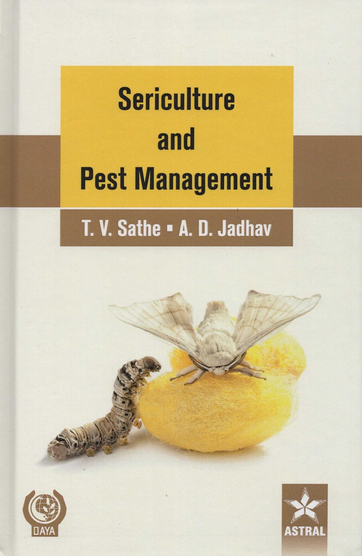 SERICULTURE AND PEST MANAGEMENT 