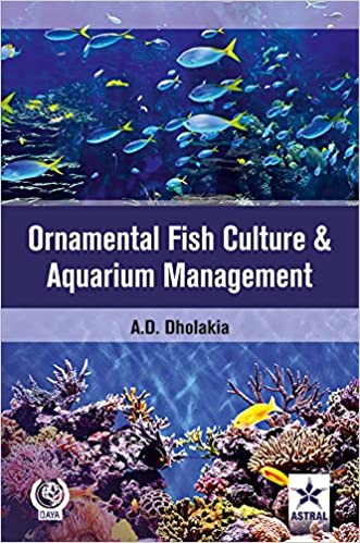 Ornamental Fish Culture and Aquarium Mangament