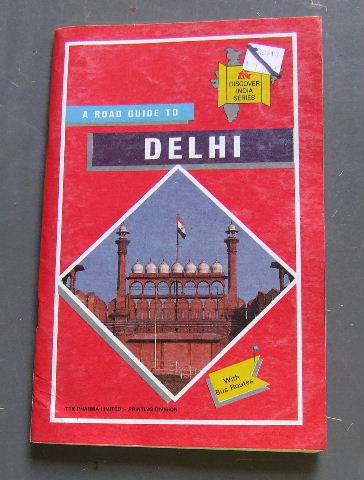 A ROAD GUIDE TO DELHI