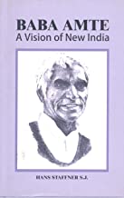 BABA AMTE - A Vision of New India