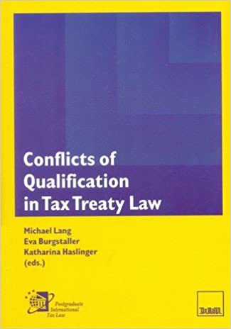 CONFLICTS OF QUALIFICATION IN TAX TREATY LAW