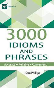 3000 IDIOMS AND PHRASES