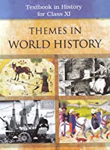 THEMES IN WORLD HISTORY FOR CLASS - 11