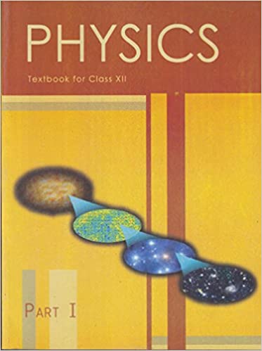 Physics Text Book Part 1 for Class 12