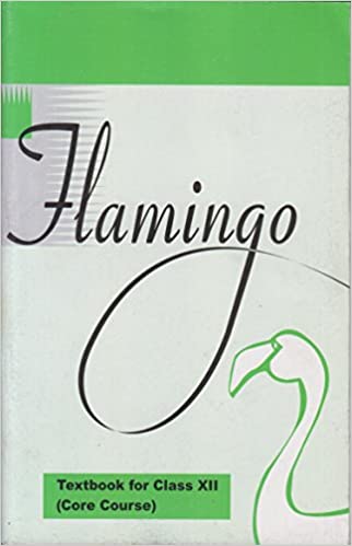 Flamingo - Textbook in English (Core Course) for Class - 12