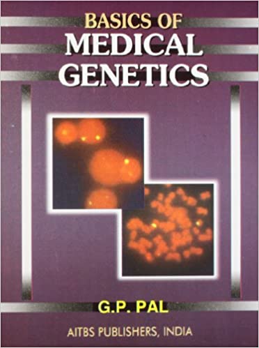 BASICS OF MEDICAL GENETICS 
