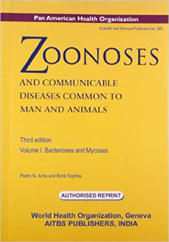 ZOONOSES AND COMMUNICABLE DISEASES COMMON TO MAN AND ANIMALS, VOL. I 