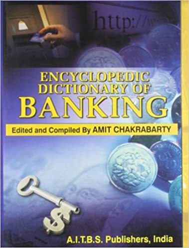 Encyclopedic Dictionary of Banking