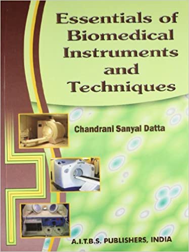 ESSENTIALS OF BIOMEDICAL INSTRUMENTS AND TECHNIQUES