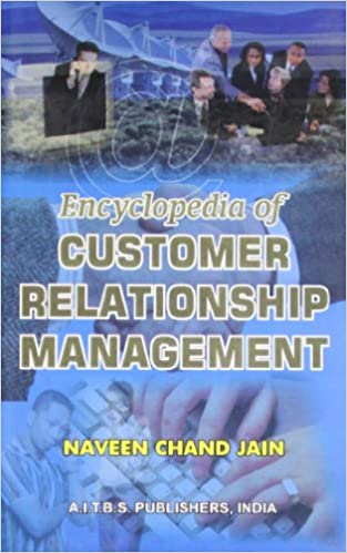 Encyclopedia of Customer Relationship Management