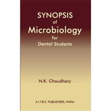 SYNOPSIS OF MICROBIOLOGY FOR DENTAL STUDENTS