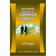 ENCYCLOPEDIC DICTIONARY OF CORPORATE STRATEGY