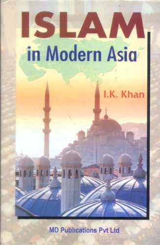 ISLAM IN MODERN ASIA