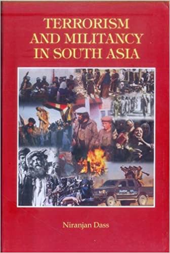 TERRORISM AND MILITANCY IN SOUTH ASIA