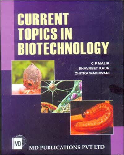 CURRENT TOPICS IN BIOTECHNOLOGY