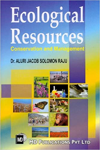 ECOLOGICAL RESOURCES: CONSERVATION AND MANAGEMENT
