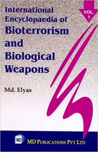 INTERNATIONAL ENCYCLOPAEDIA OF BIOTERRORISM AND BIOLOGICAL WEAPONS (2 VOLS SET)
