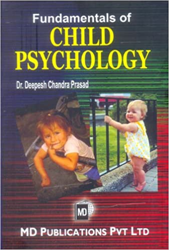 FUNDAMENTALS OF CHILD PSYCHOLOGY 