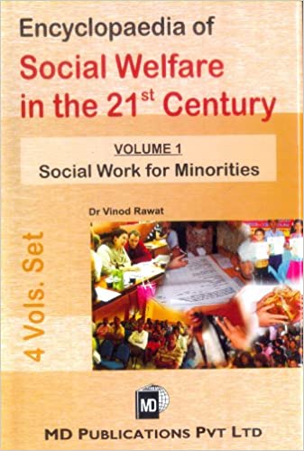 ENCYCLOPAEDIA OF SOCIAL WELFARE IN 21st CENTURY (4 VOLS. SET)