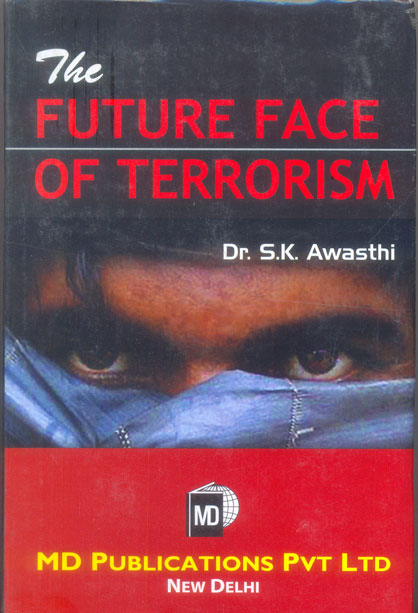THE FUTURE FACE OF TERRORISM