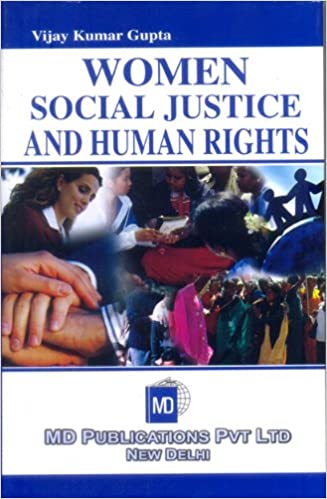 WOMEN, SOCIAL JUSTICE AND HUMAN RIGHTS