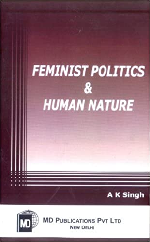 FEMINIST POLITICS & HUMAN NATURE