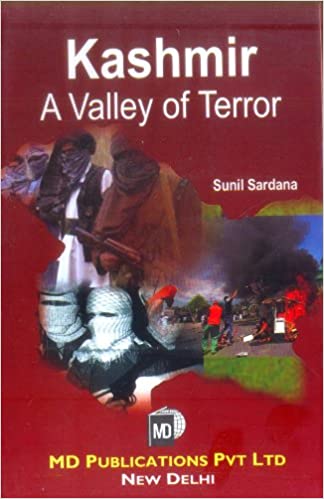 KASHMIR : A VALLEY OF TERROR