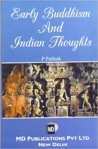EARLY BUDDHISM AND INDIAN THOUGHTS