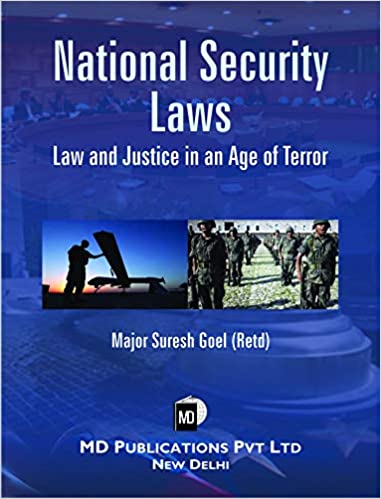 NATIONAL SECURITY LAWS:LAW AND JUSTICE IN AN AGE OF TERROR