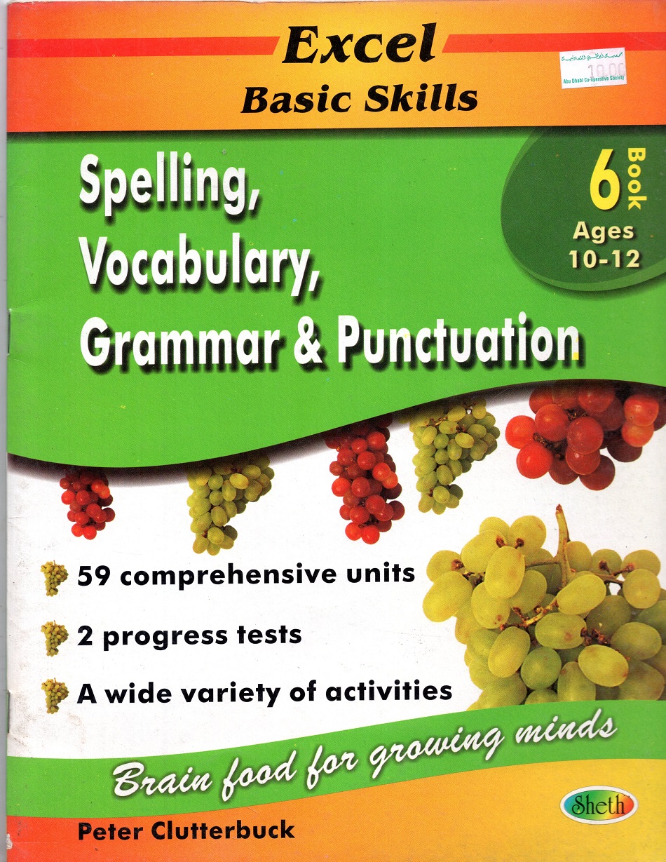 EXCEL BASIC SKILLS : SPELLING VOCABULARY, GRAMMAR & PUNCTUATION 