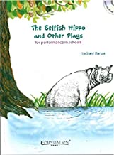 The Selfish Hippo and Other Plays