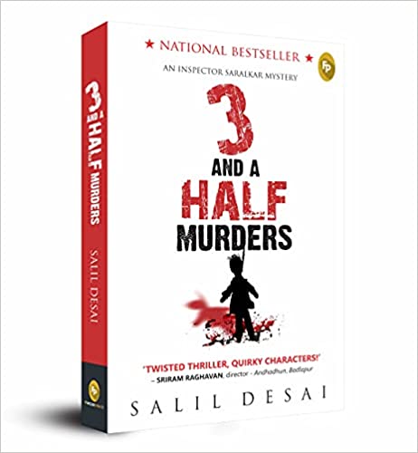 3 AND A HALF MURDERS: AN INSPECTOR SARALKAR MYSTERY