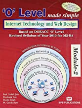 'O'  Level Made Simple Internet Technology & Web Design  M2-R4) ….N.A.