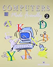 COMPUTERS MADE FRIENDLY -VOL 2