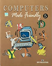 COMPUTERS MADE FRIENDLY -VOL 5