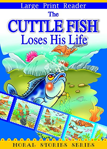 Cuttlefish Loses His Life - Moral Stories Series