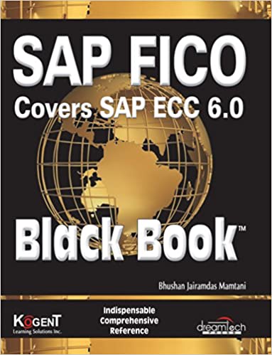 SAP FICO (Covers SAP ECC 6.0) Black Book