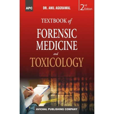TEXTBOOK OF FORENSIC MEDICINE AND TOXICOLOGY