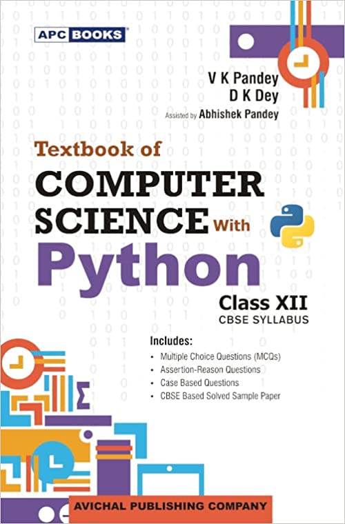 TEXTBOOK OF COMPUTER SCIENCE WITH PYTHON CLASS- 12