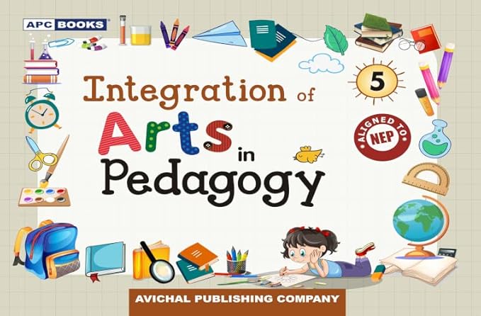 INTEGRATION OF ARTS IN PEDAGOGY- 5