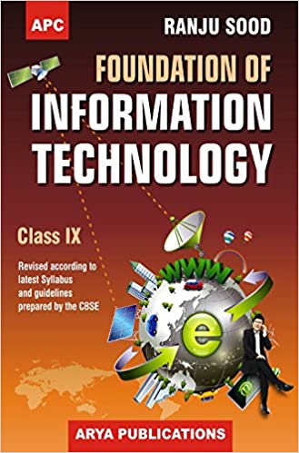 FOUNDATION OF INFORMATION TECHNOLOGY CLASS - IX 