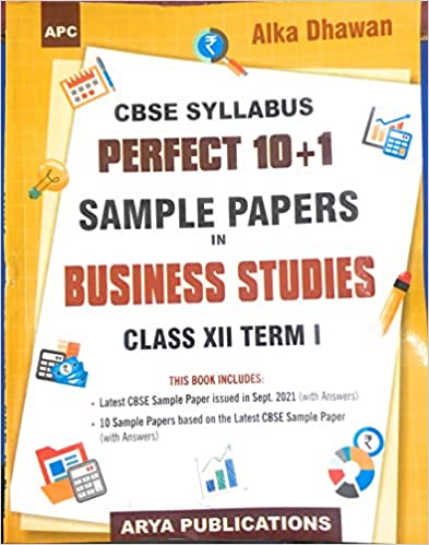 PERFECT 10+1 SAMPLE PAPERS BUSINESS STUDIES 12TH TERM 1
