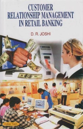 CUSTOMER RELATIONSHIP MANAGEMENT IN RETAIL BANKING